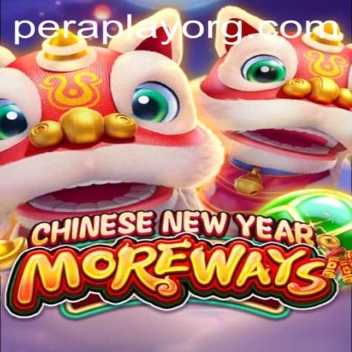 Discovering 'CHINESENEWYEARMOREWAYS': An Exciting Gaming Experience by Peraplay
